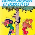 Gaston Lagaffe Gaffes bevues et boulettes André Franquin