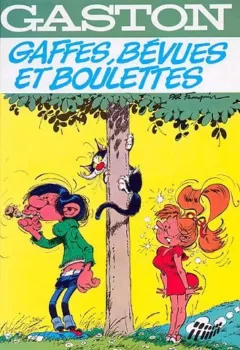 Gaston Lagaffe Gaffes bevues et boulettes André Franquin