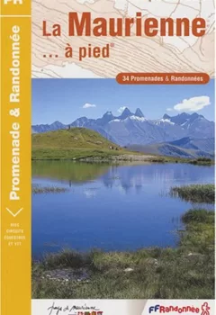Topo Guides : La Maurienne à pied - Sentiers forestiers
