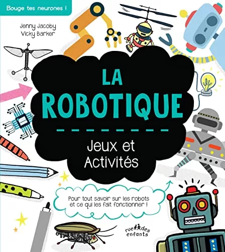 La robotique - Jeux et activités - Jenny Jacoby