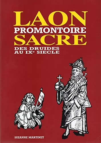 Laon promontoire sacre Des druides au IXe siecle jpeg