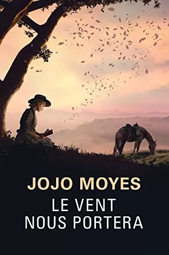 Le vent nous portera – Jojo Moyes