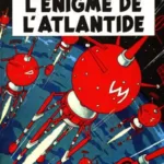 Les aventures de Black et Mortimer L'énigme de l'Atlantide Jacobs Edgar