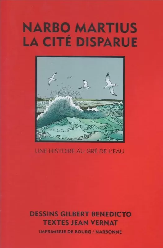 Narbo Martius la cité disparue (une histoire au gré de l'eau) Jean Vernat