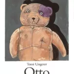 Otto Autobiographie D'un Ours En Peluche Tomi UNGERER