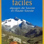 Randonnées faciles : Alpages de Savoie et Haute Savoie - Pierre Millon