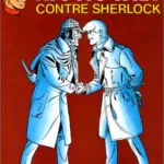 Ric Hochet Tome 44 : Ric Hochet contre Sherlock - Tubet, Duchateau