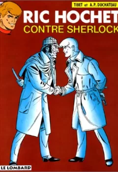 Ric Hochet Tome 44 : Ric Hochet contre Sherlock - Tubet, Duchateau