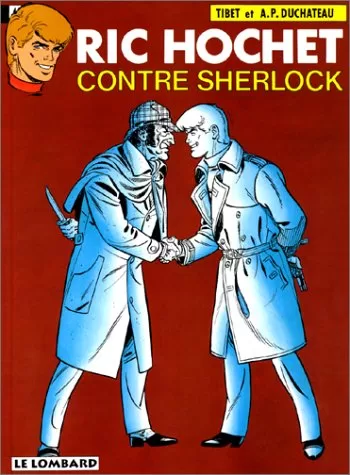 Ric Hochet Tome 44 : Ric Hochet contre Sherlock - Tubet, Duchateau