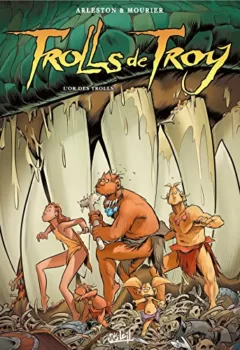 Trolls de Troy Tome L'or Des Trolls Arleston Mourier