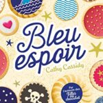 Bleu espoir - Cathy Cassidy