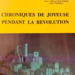 Chroniques de Joyeuse pendant la Révolution - Roger Boissonnade