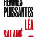 Femmes puissantes - Léa Salamé