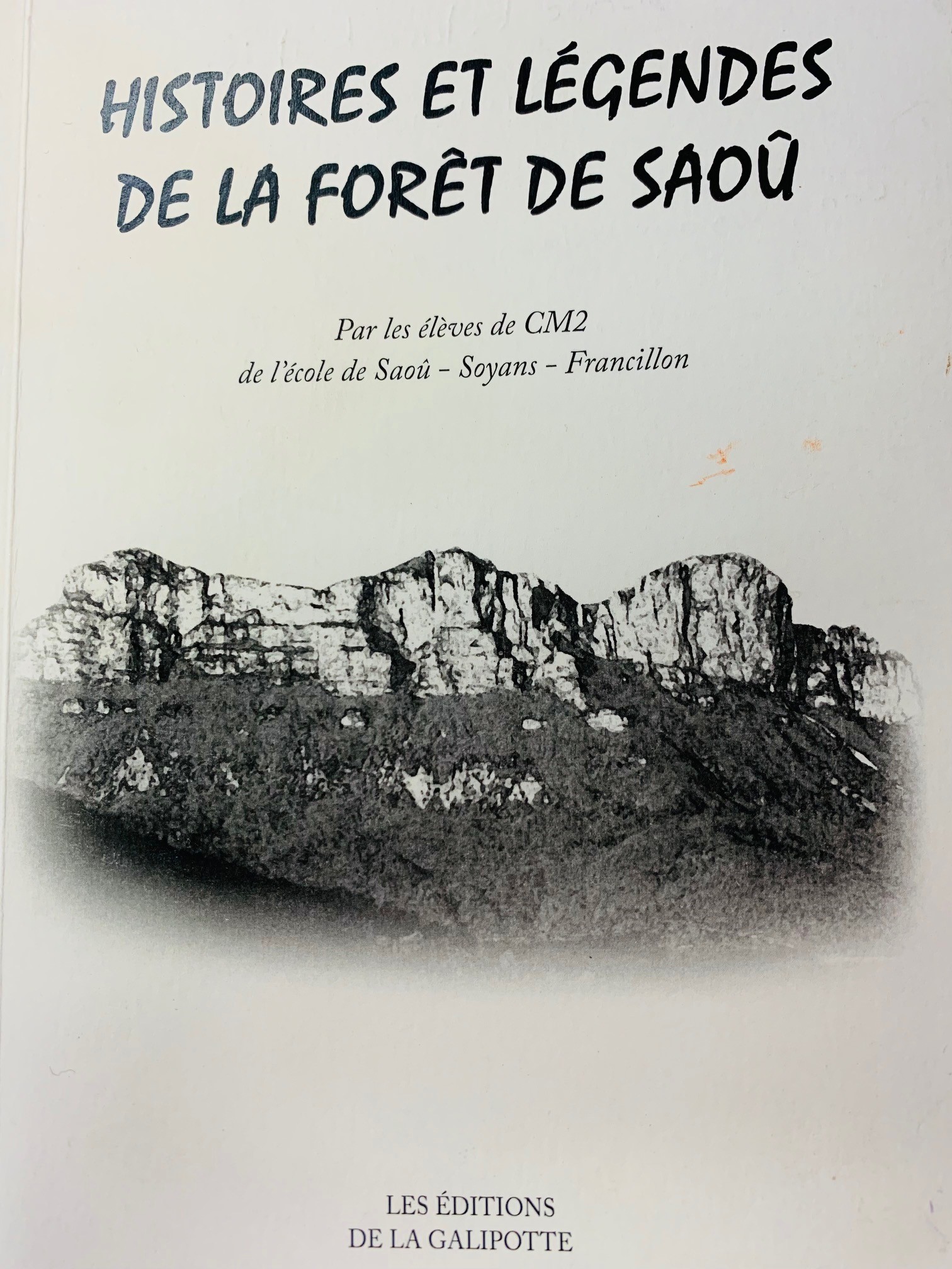 Histoires et légendes de la forêt de Saoû