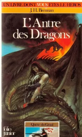 L'Antre des Dragons - J.H Brennan - Un livre dont vous êtes le héros