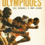 Les jeux olympiques : des origines à nos jours - Fichefet, Corhumel