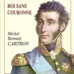 Louis XIX, roi sans couronne - Michel Bernard Cartron