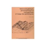 Notions de géologie, géomorphologie et hydrogéologie à l'usage des spéléologues - Fédération Française de spéléologie