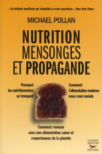 Nutrition, mensonges et propagande - Michael Pollan