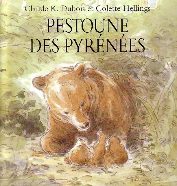 Pestoune des Pyrénées - Colette Hellings, Claude K. Dubois