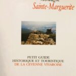 Promenade autour de la montagne Sainte-Marguerite - Petit guide historique et touristique de la Cévenne Vivaroise - Lucien Avenas