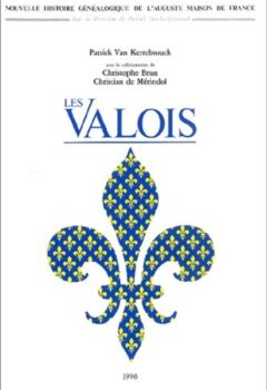 Les Valois - Patrick Van Kerrebrouck