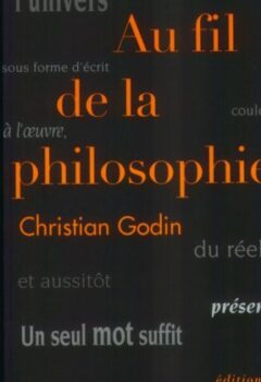 Au fil de la philosophie - Christian Godin