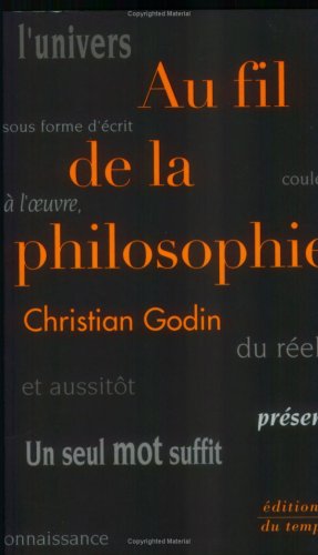 Au fil de la philosophie - Christian Godin