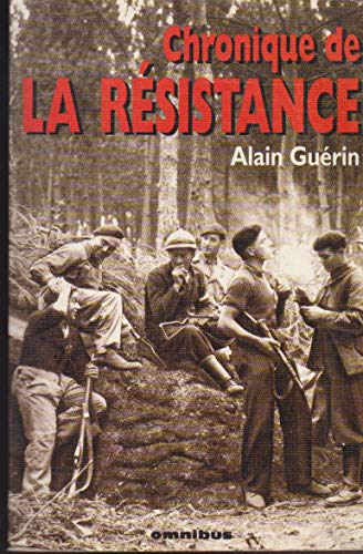 Chronique de la résistance - Alain Guérin