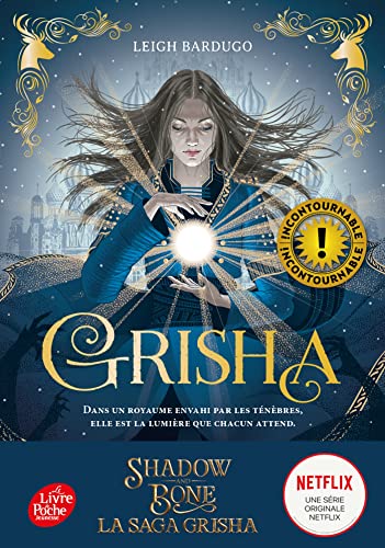 Grisha - Tome 1 - Leigh Bardugo