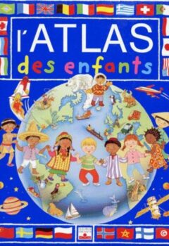 L'Atlas des enfants - Valérie Le Du, Jane Delaroche