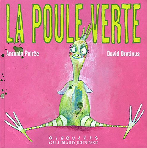 La Poule verte - Antonin Poirée