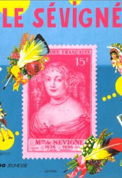 Le Sévigné - Lettres : 19 artistes répondent à 19 lettres de la Marquise - Madame De Sévigné
