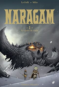 Naragam Tome 1 - La Quête De Geön - Michaël Le Galli