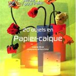 Objets en papier calque - Valérie Strub