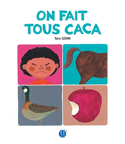 On fait tous caca - Taro Gomi