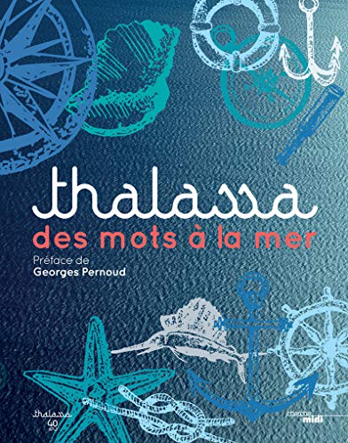 Thalassa - Des mots à la mer