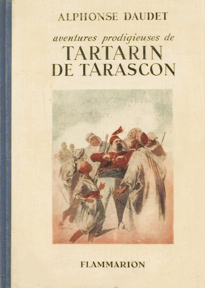 Aventures prodigieuses de tartatin de tarascon- Alphonse Daudet