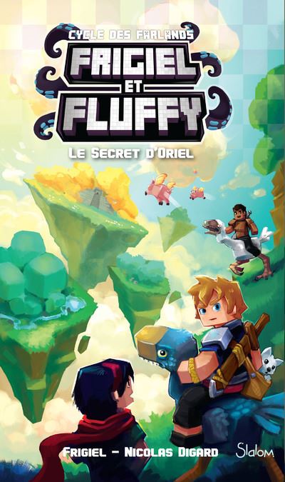 Frigiel Et Fluffy - Cycle Des Farlands Tome 3 - Le Secret D'oriel - Frigiel, Nicolas Digard