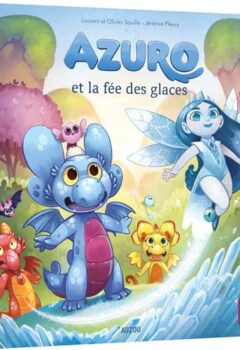 Azuro Et La Fée Des Glaces - Laurent Souille