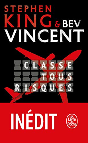 Classe tous risques - Stephen King, Bev Vincent