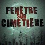 Fenêtre Sur Cimetière - Bruno Aubert