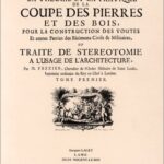 La théorie et la pratique de la coupe des pierres et des bois - Pour la construction desvoutes et autres parties des bâtimens civils & militaires : ou, Traité de stéréotomie à l'usage de l'architecture (3 volumes) - Frezier