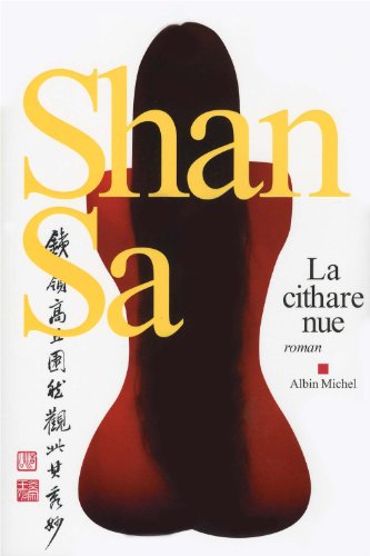 La Cithare nue - Shan Sa