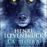 La Moïra - Henri Lovenbruck