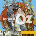 Le cycle d'oz Tome 1 - Le magicien d'Oz, Le merveilleux pays d'Oz - L. Frank Baum