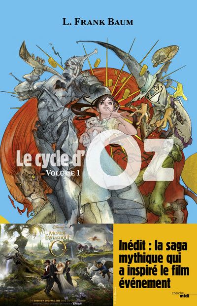 Le cycle d'oz Tome 1 - Le magicien d'Oz, Le merveilleux pays d'Oz - L. Frank Baum