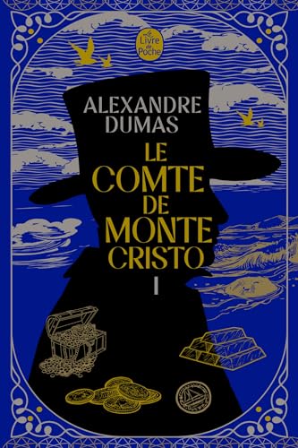 Le Comte De Monte-Cristo (Tome 1) Nouvelle édition - Alexandre Dumas