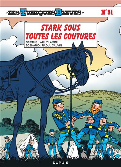 Les Tuniques Bleues - Tome 51 - Stark sous toutes les coutures - Cauvin