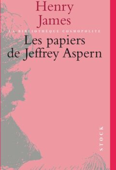 Les Papiers de Jeffrey Aspern - Henry James